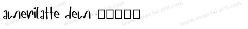 amerilatte dem字体转换